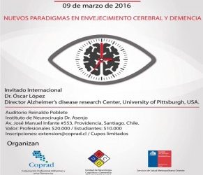 JORNADA “NUEVOS PARADIGMAS EN EL ENVEJECIMIENTO CEREBRAL Y DEMENCIA” 9 MARZO 2016 8:30 HRS